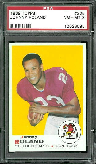 Johnny Roland - 1969 Topps #225 - PSA 8