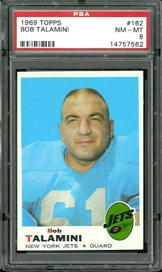 Bob Talamini - 1969 Topps #162 - PSA 8