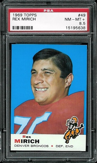 Rex Mirich - 1969 Topps #49 - PSA 8.5