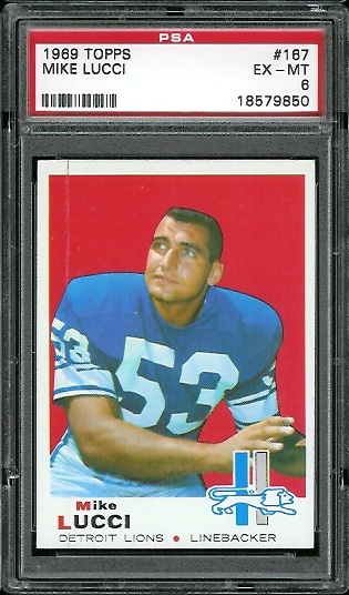 Mike Lucci - 1969 Topps #167 - PSA 6