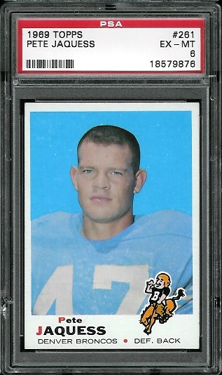 Pete Jaquess - 1969 Topps #261 - PSA 6