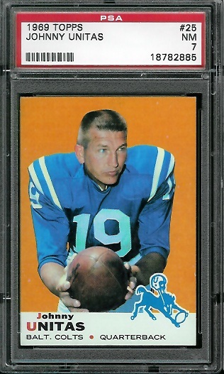 John Unitas - 1969 Topps #25 - PSA 7