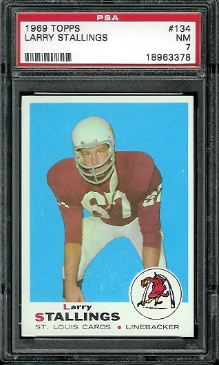 Larry Stallings - 1969 Topps #134 - PSA 7