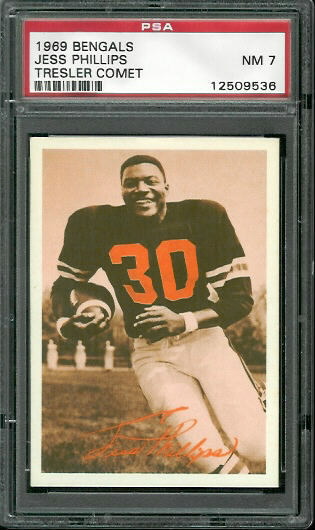 Jess Phillips - 1969 Tresler Comet Bengals #15 - PSA 7