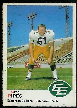 Greg Pipes - 1970 O-Pee-Chee CFL #52 - vg-ex