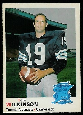 Tom Wilkinson - 1970 O-Pee-Chee CFL #6 - nm