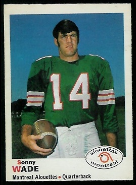 Sonny Wade - 1970 O-Pee-Chee CFL #99 - nm-mt oc