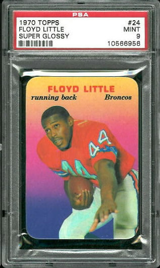 1970 Topps Super Glossy #24 - Floyd Little - PSA 9