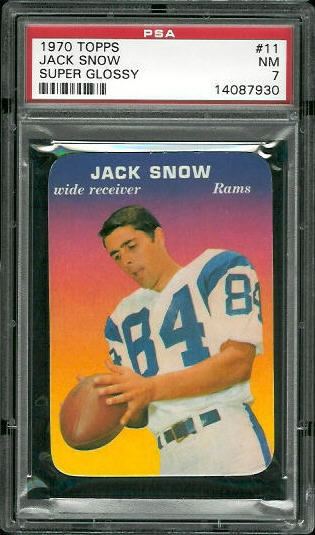 Jack Snow - 1970 Topps Super Glossy #11 - PSA 7
