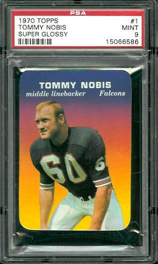 Tommy Nobis - 1970 Topps Super Glossy #1 - PSA 9