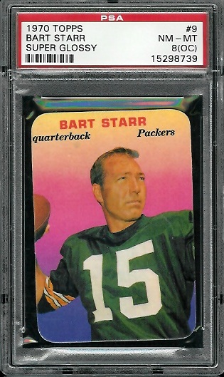 Bart Starr - 1970 Topps Super Glossy #9 - PSA 8 oc