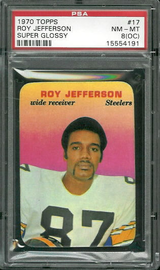 Roy Jefferson - 1970 Topps Super Glossy #17 - PSA 8 oc