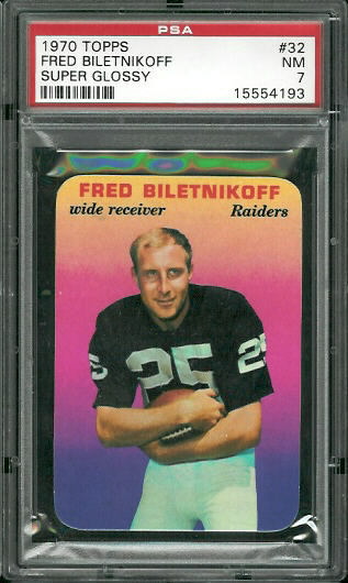 Fred Biletnikoff - 1970 Topps Super Glossy #32 - PSA 7