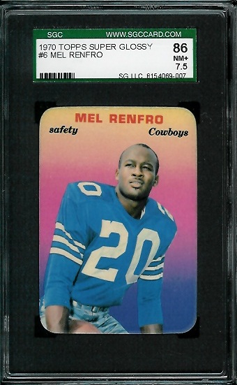 Mel Renfro - 1970 Topps Super Glossy #6 - SGC 86
