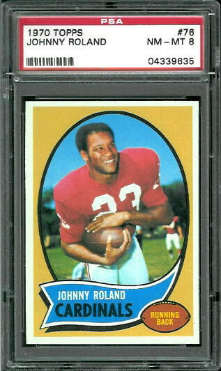 Johnny Roland - 1970 Topps #76 - PSA 8