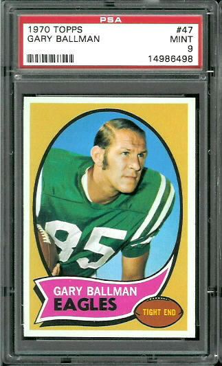 Gary Ballman - 1970 Topps #47 - PSA 9
