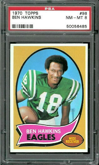 Ben Hawkins - 1970 Topps #98 - PSA 8