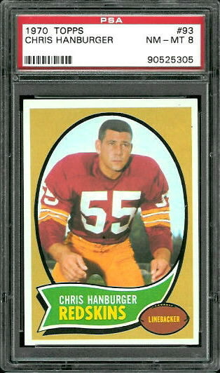 Chris Hanburger - 1970 Topps #93 - PSA 8