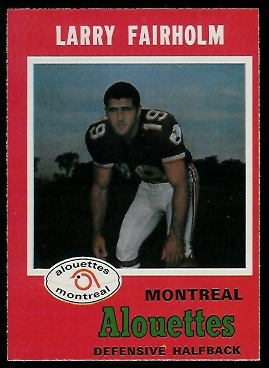Larry Fairholm - 1971 O-Pee-Chee CFL #110 - nm oc