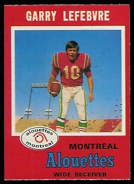 Garry Lefebvre - 1971 O-Pee-Chee CFL #114 - nm
