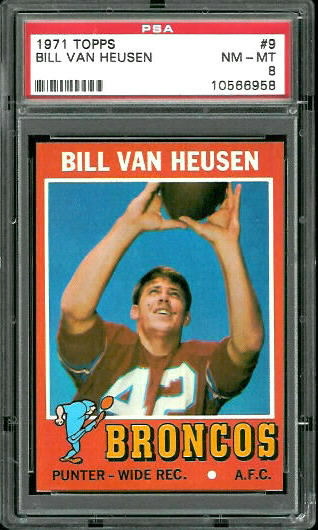 1971 Topps #9 - Bill Van Heusen - PSA 8