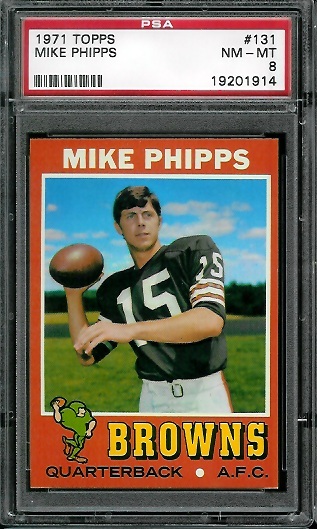 Mike Phipps - 1971 Topps #131 - PSA 8