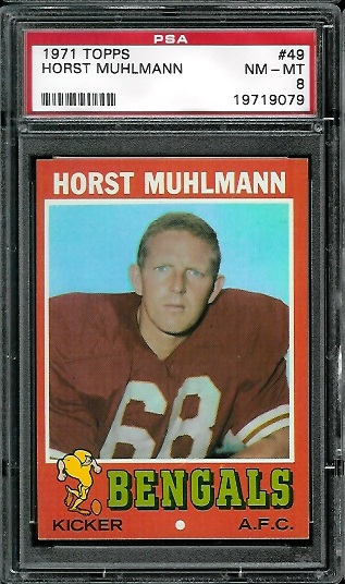 Horst Muhlmann - 1971 Topps #49 - PSA 8