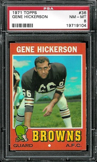 Gene Hickerson - 1971 Topps #36 - PSA 8