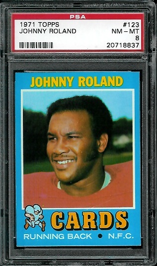 Johnny Roland - 1971 Topps #123 - PSA 8