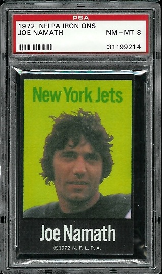 Joe Namath - 1972 NFLPA Iron Ons #26 - PSA 8