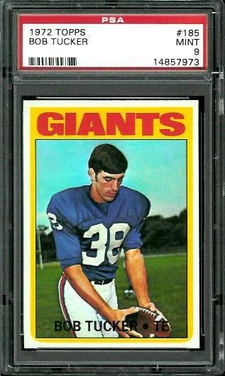 Bob Tucker - 1972 Topps #185 - PSA 9