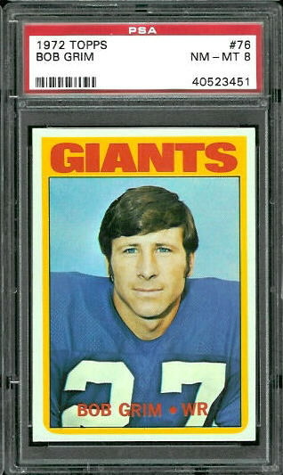 Bob Grim - 1972 Topps #76 - PSA 8