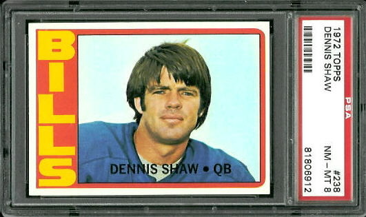 Dennis Shaw - 1972 Topps #238 - PSA 8