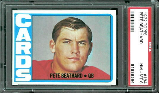 Pete Beathard - 1972 Topps #184 - PSA 8