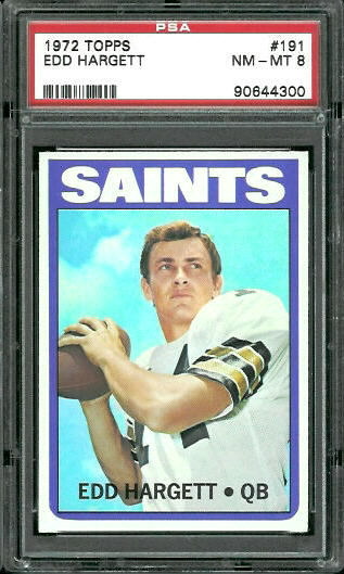 Edd Hargett - 1972 Topps #191 - PSA 8