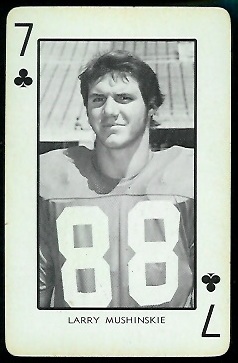 Larry Mushinskie - 1973 Nebraska Playing Cards #7C - nm
