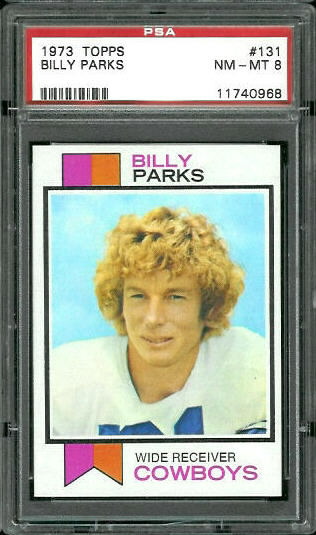 Billy Parks - 1973 Topps #131 - PSA 8