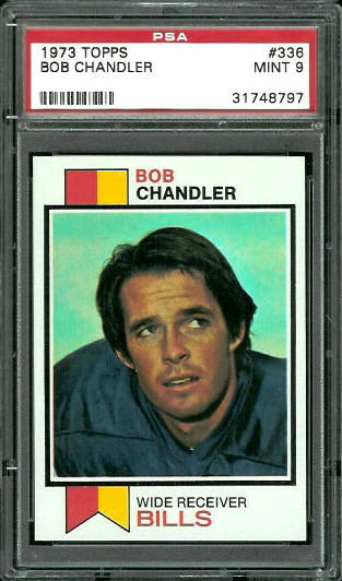 Bob Chandler - 1973 Topps #336 - PSA 9