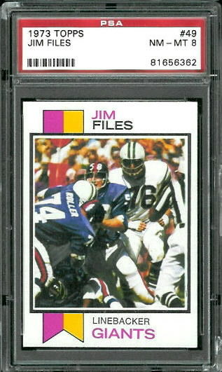 Jim Files - 1973 Topps #49 - PSA 8
