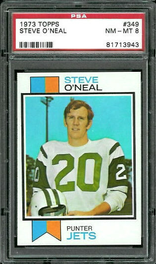 Steve O'Neal - 1973 Topps #349 - PSA 8