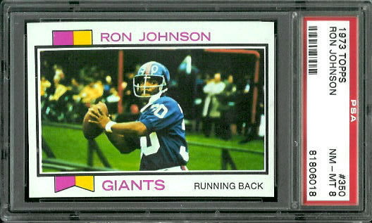 Ron Johnson - 1973 Topps #350 - PSA 8
