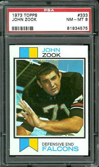 John Zook - 1973 Topps #333 - PSA 8