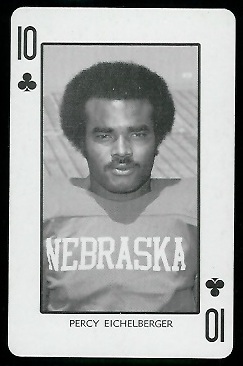Percy Eichelberger - 1974 Nebraska Playing Cards #10C - nm