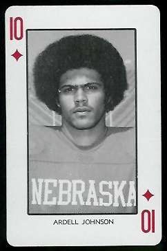 Ardell Johnson - 1974 Nebraska Playing Cards #10D - nm