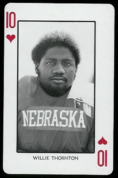 Willie Thornton - 1974 Nebraska Playing Cards #10H - nm