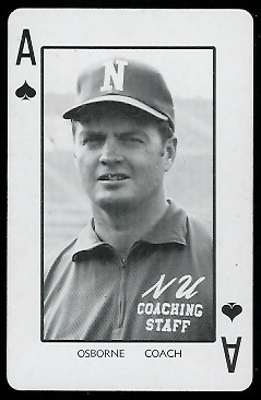 Tom Osborne - 1974 Nebraska Playing Cards #1S - nm
