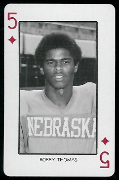 Bobby Thomas - 1974 Nebraska Playing Cards #5 D - nm