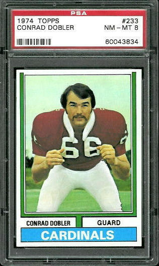 Conrad Dobler - 1974 Topps #233 - PSA 8