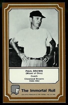 Paul Brown - 1975 Fleer Immortal Roll #24 - nm+