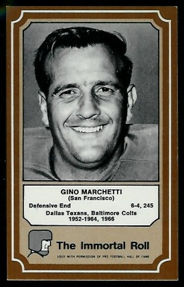 Gino Marchetti - 1975 Fleer Immortal Roll #34 - nm